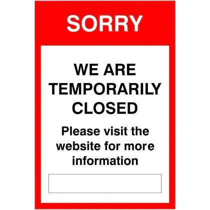 Sorry We Are Temporarily Closed Sign (Writable)