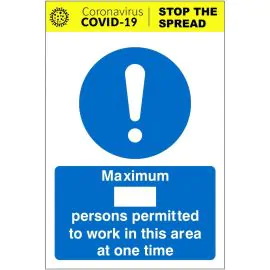 Maximum Persons Permitted To Work In This Area At Any One Time Covid 19 Sign (Writable)